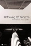 Retrieving the Ancients | David Roochnik | 