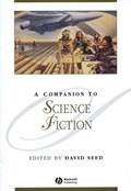 A Companion to Science Fiction | David Seed | 