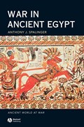 War in Ancient Egypt - The New Kingdom | A Spalinger | 
