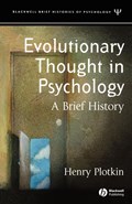 Evolutionary Thought In Psychology - A Brief History | H Plotkin | 