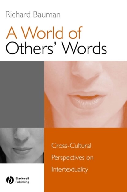 A World of Others' Words, Richard Bauman - Paperback - 9781405116053