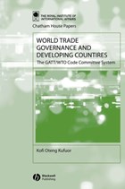 World Trade Governance and Developing Countries | Ko Kufuor | 