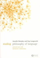 Reading Philosophy of Language: Selected Texts wit h Interactive Commentary | J Hornsby | 