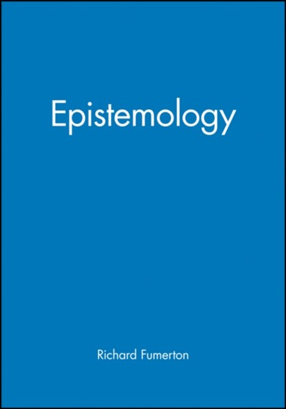 Epistemology, Richard (University of Iowa) Fumerton - Gebonden - 9781405125666