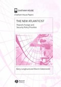 The New Atlanticist | Kerry Longhurst ; Marcin Zaborowski | 