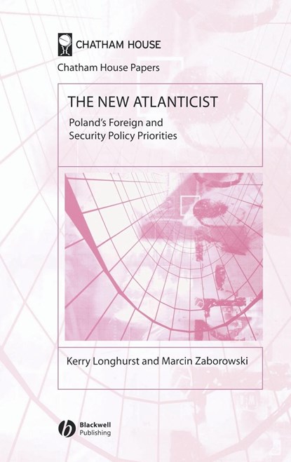 The New Atlanticist, Kerry (University of Birmingham) Longhurst ; Marcin (European Union Institute for Security Studies) Zaborowski - Gebonden - 9781405126465