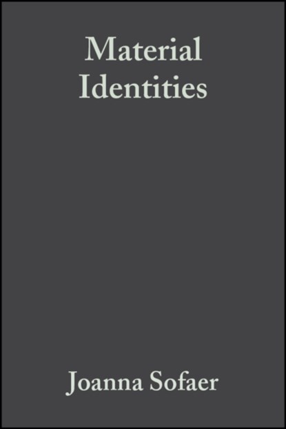 Material Identities, Joanna (University of Southampton) Sofaer - Paperback - 9781405132350