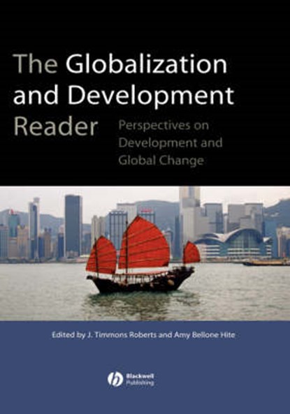 The Globalization and Development Reader, Roberts ; Hite - Gebonden - 9781405132367