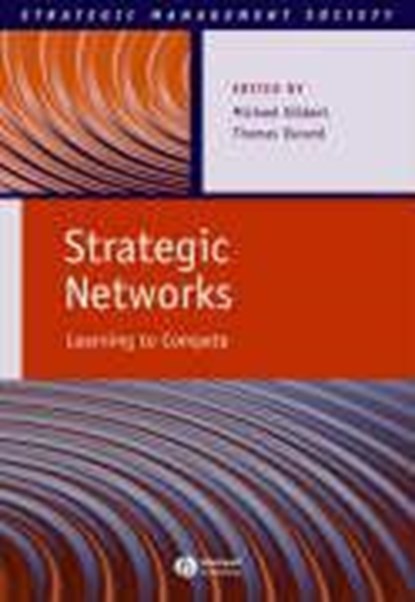 Strategic Networks, Michael (Bocconi University) Gibbert ; Thomas (Ecole Centrale Paris) Durand - Gebonden - 9781405135856