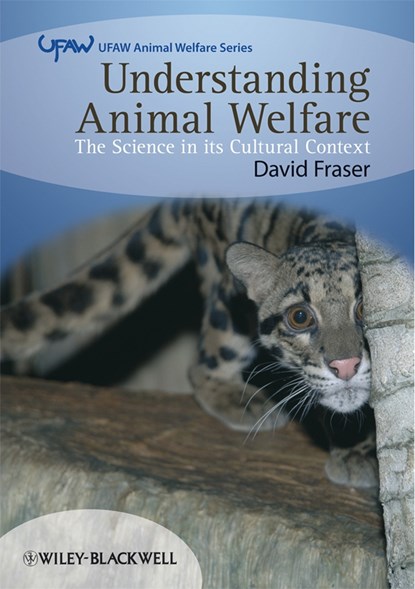 Understanding Animal Welfare, David (University of British Columbia) Fraser - Paperback - 9781405136952