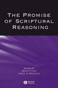 The Promise of Scriptural Reasoning | Ford, David F. ; Pecknold, C. C. | 