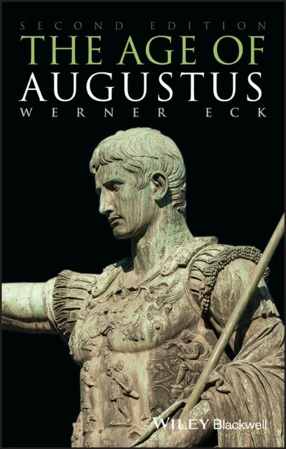 The Age of Augustus, Werner (Cologne University) Eck - Paperback - 9781405151498