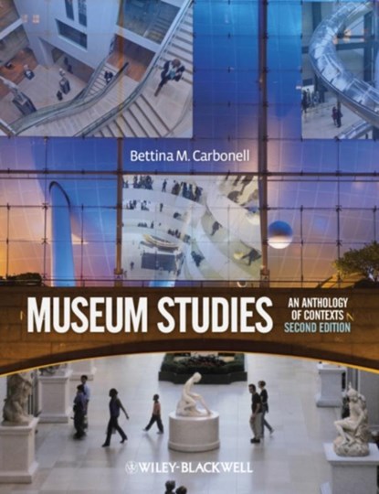 Museum Studies, Bettina Messias (City University of New York Carbonell - Paperback - 9781405173810