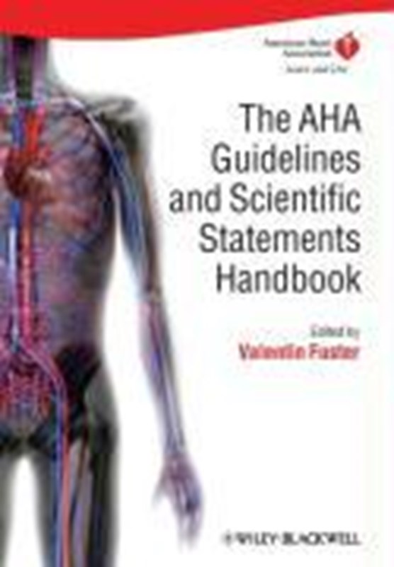 The AHA Guidelines and Scientific Statements Handbook