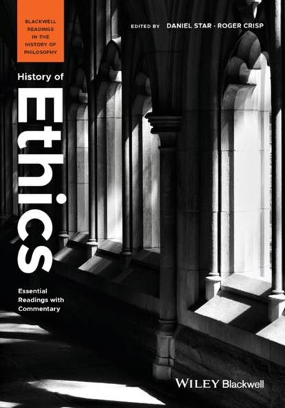 History of Ethics, Daniel Star ; Roger Crisp - Paperback - 9781405193870