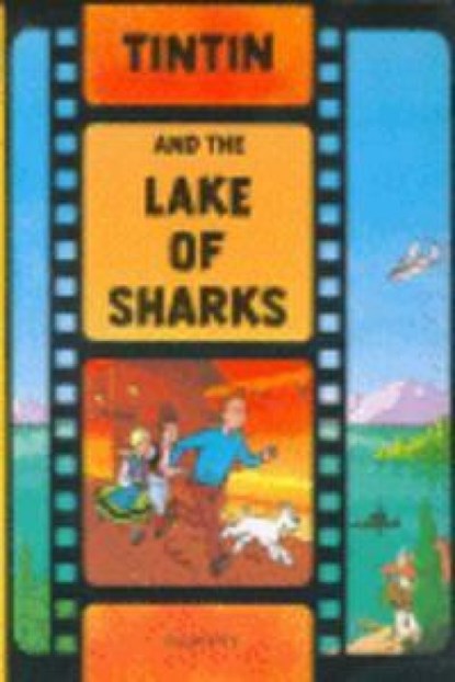 Tintin and the Lake of Sharks, Herge - Paperback - 9781405206341