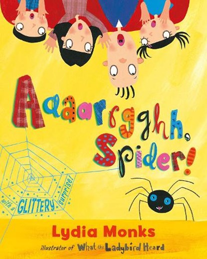 Aaaarrgghh Spider!, Lydia Monks - Paperback - 9781405210447
