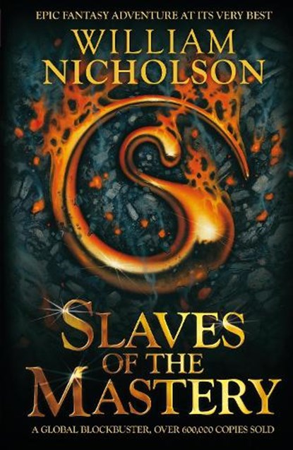 Slaves of the Mastery, William Nicholson - Paperback - 9781405239707