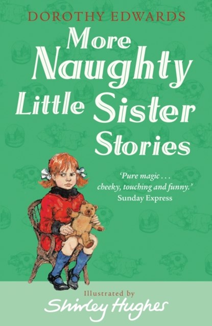 More Naughty Little Sister Stories, Dorothy Edwards - Paperback - 9781405253383