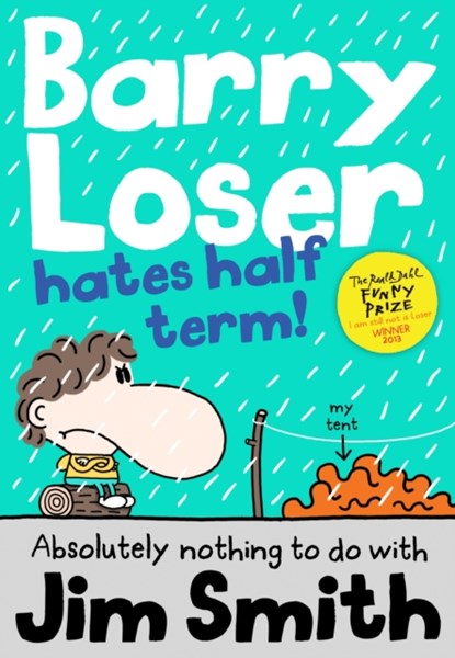 Barry Loser Hates Half Term, Jim Smith - Paperback - 9781405269148