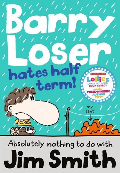 Barry Loser Hates Half Term, Jim Smith - Paperback - 9781405269148