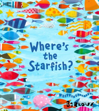 Where's the Starfish?, Barroux - Paperback - 9781405271394