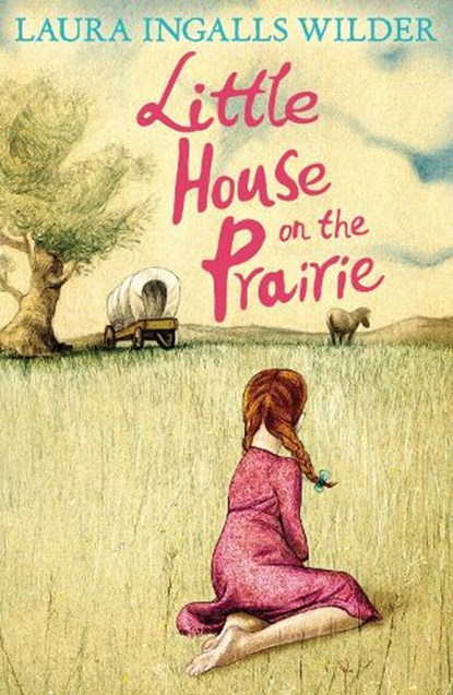 Little House on the Prairie, Laura Ingalls Wilder - Paperback - 9781405272155