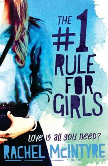 Number One Rule for Girls, MCINTYRE,  Rachel - Paperback - 9781405273459