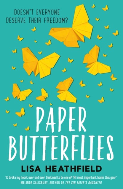 Paper Butterflies, Lisa Heathfield - Paperback - 9781405275392