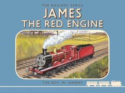 Thomas the Tank Engine: The Railway Series: James the Red Engine, AWDRY,  Rev. W - Gebonden - 9781405276504
