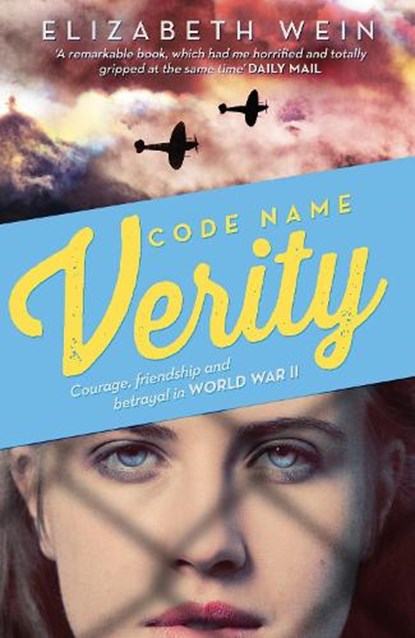 Code Name Verity, Elizabeth Wein - Paperback - 9781405278423