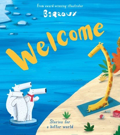 Welcome, Barroux - Paperback - 9781405280525