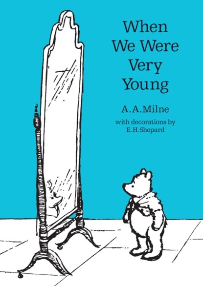 When We Were Very Young, A. A. Milne - Paperback - 9781405281300