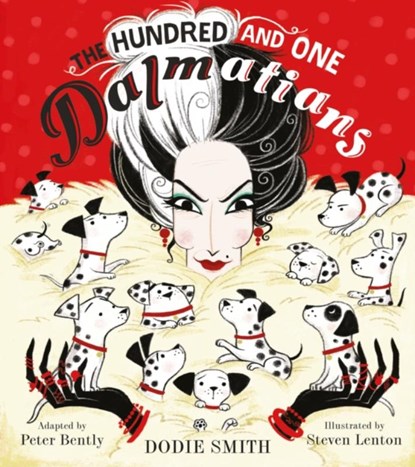 The Hundred and One Dalmatians, Peter Bently ; Dodie Smith - Paperback - 9781405281669