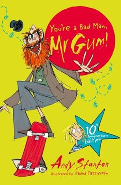 You're a Bad Man Mr Gum!, Andy Stanton - Paperback - 9781405281768