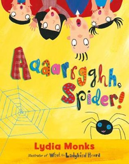 Aaaarrgghh Spider!, MONKS,  Lydia - Gebonden - 9781405283359