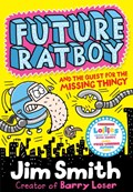 Future Ratboy and the Quest for the Missing Thingy | Jim Smith | 