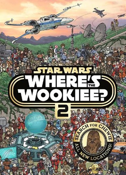 Star wars: where's the wookiee 2, Lucasfilm - Gebonden Paperback - 9781405284189