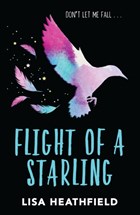 Flight of a Starling | Lisa Heathfield | 