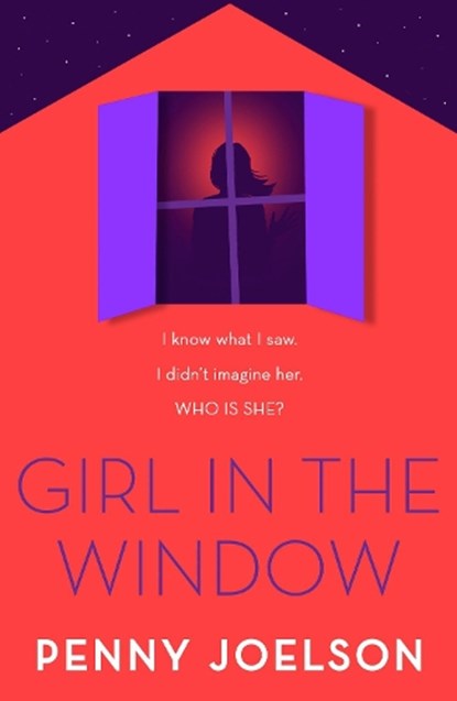 Girl in the Window, Penny Joelson - Paperback - 9781405286169