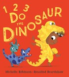 1, 2, 3, Do the Dinosaur | Michelle Robinson | 