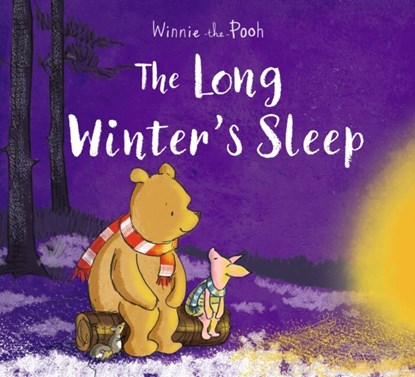 Winnie-the-Pooh: The Long Winter's Sleep, Disney ; Jane Riordan - Paperback - 9781405291095