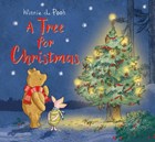 Winnie-the-pooh: a tree for christmas | Egmont Publishing Uk | 
