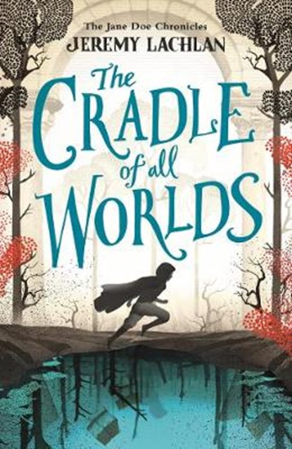 The Cradle of All Worlds, Jeremy Lachlan - Paperback - 9781405291330