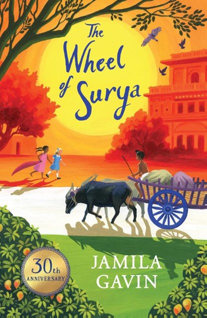The Wheel of Surya Anniversary Edition, Jamila Gavin - Paperback - 9781405291743