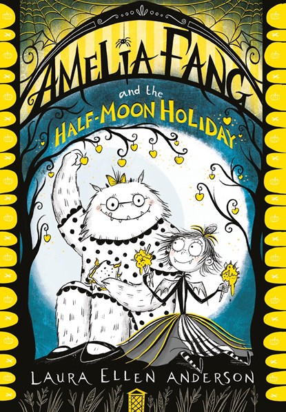 Amelia Fang and the Half-Moon Holiday, Laura Ellen Anderson - Paperback Pocket - 9781405292092