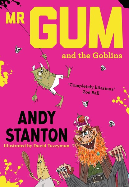 Mr Gum and the Goblins, Andy Stanton - Paperback - 9781405293716
