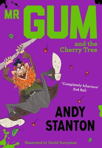 Mr Gum and the Cherry Tree, Andy Stanton - Paperback - 9781405293754