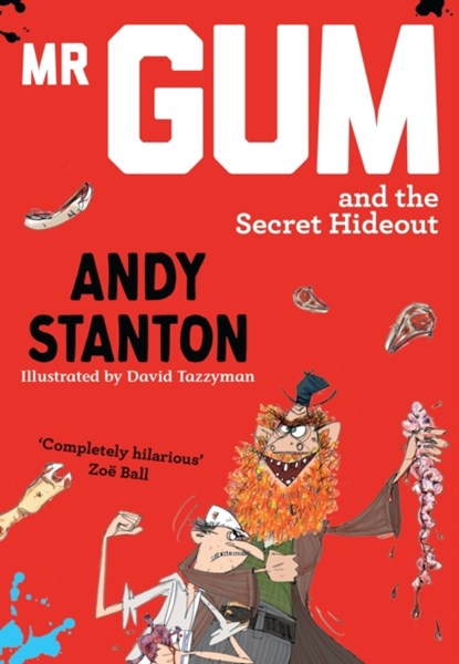 Mr Gum and the Secret Hideout, Andy Stanton - Paperback - 9781405293761