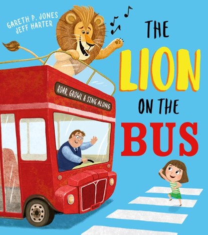 The Lion on the Bus, Gareth P Jones - Paperback - 9781405294324